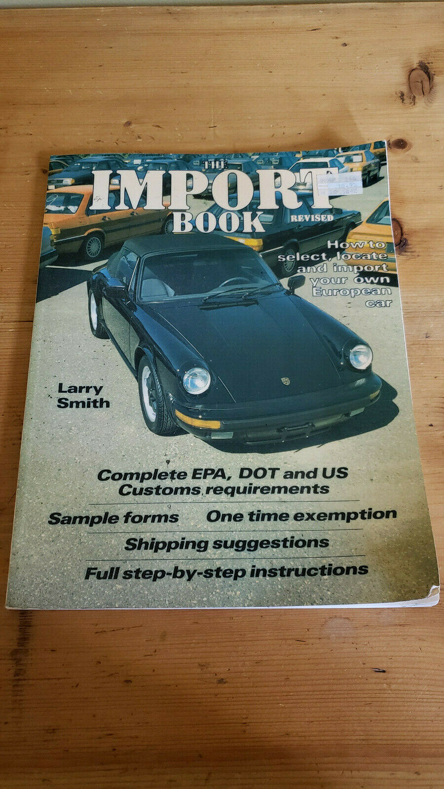 "the Import Book"  Larry Smith 1984 [importing Cars & Dealing W. The Government[