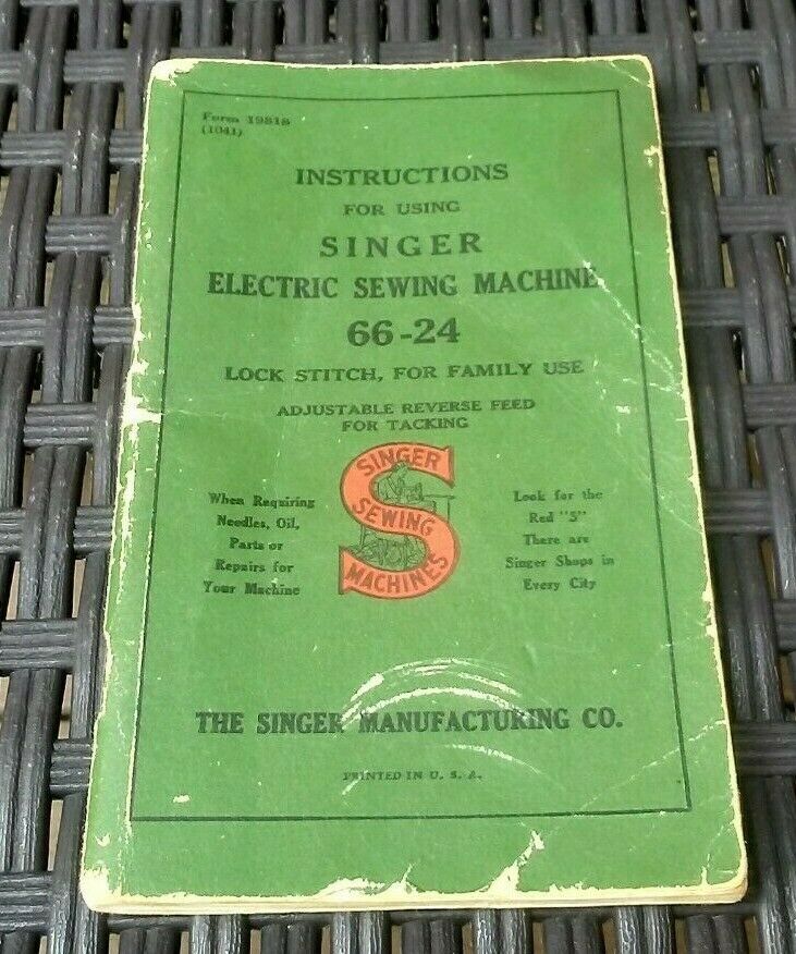 Vintage Singer Sewing machine Manual 66-24 Electric Sewing Machine 1941 Instruct